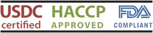 USDC CERTIFIED &mdash; HACCP APPROVED &mdash; FDA COMPLIANT
